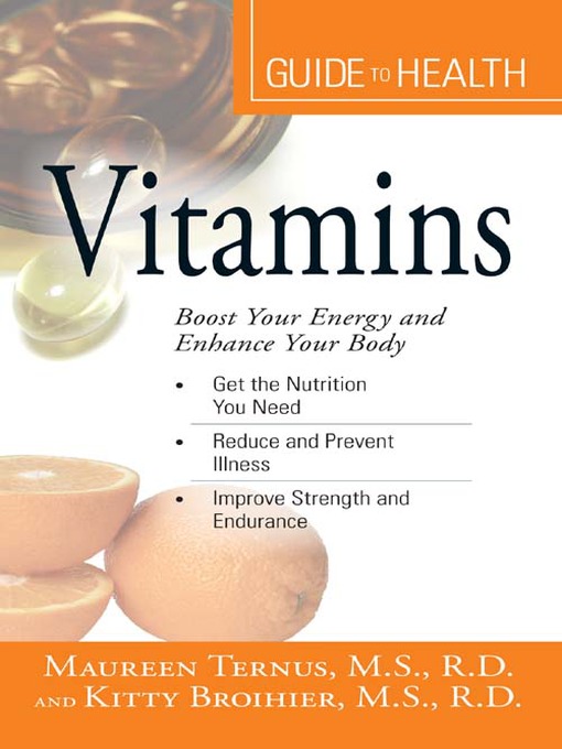 Your Guide to Health: Vitamins (eBook): Boost Your Energy And Enhance Your Body